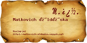 Matkovich Áldáska névjegykártya